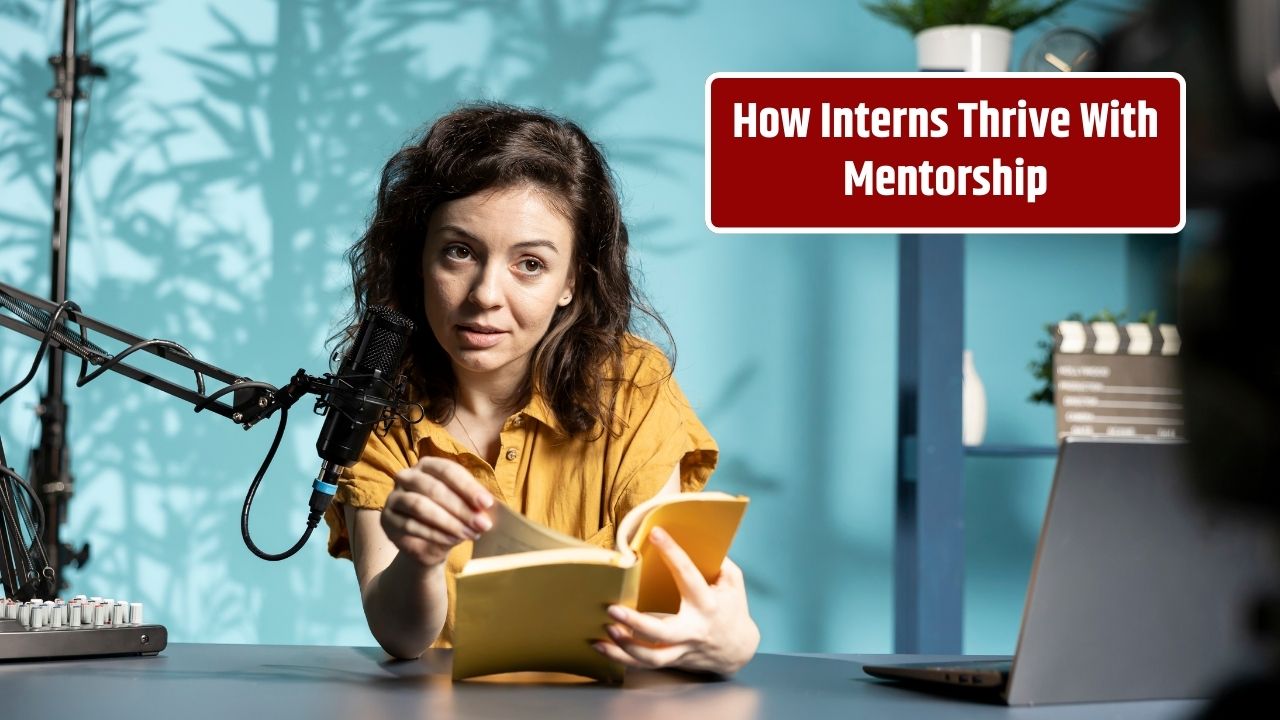 How Mentorship Helps First-Time Interns Thrive