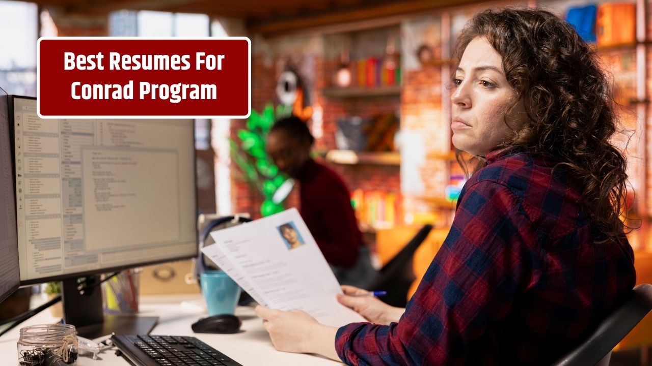 The Best Resume Tips for Conrad Program Applicants