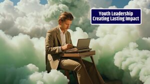 The Ripple Effect of Investing in Youth Leadership